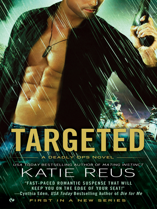 Title details for Targeted by Katie Reus - Wait list
